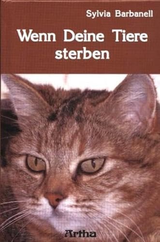 Wenn Deine Tiere sterben von Artha / Bio-Verlag Gesundleben / Samsara, F.